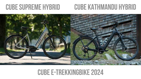 Bannière avec l'inscription Cube E-Trekkingbike 2024. En dessous, un vélo Cube Supreme Hybrid et un vélo Cube Kathmandu Hybrid, chacun avec une inscription sur l'image.